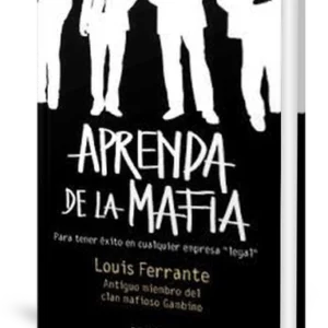 «Aprenda de la Mafia»