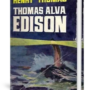 «La Historia de Thomas Alva Edison»