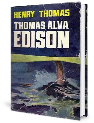 «La Historia de Thomas Alva Edison»