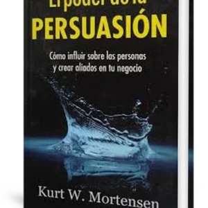 «El Poder de la Persuasión»